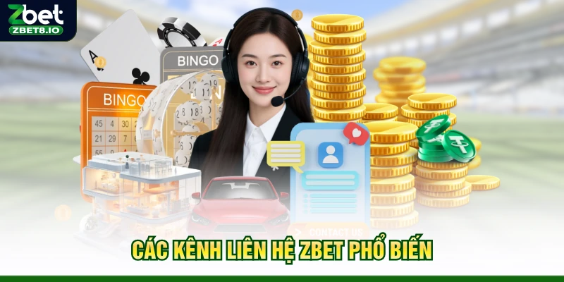 Các kênh Liên Hệ Zbet phổ biến