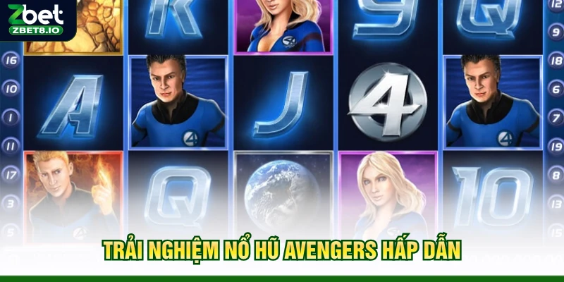 Trải nghiệm Nổ Hũ Avengers hấp dẫn